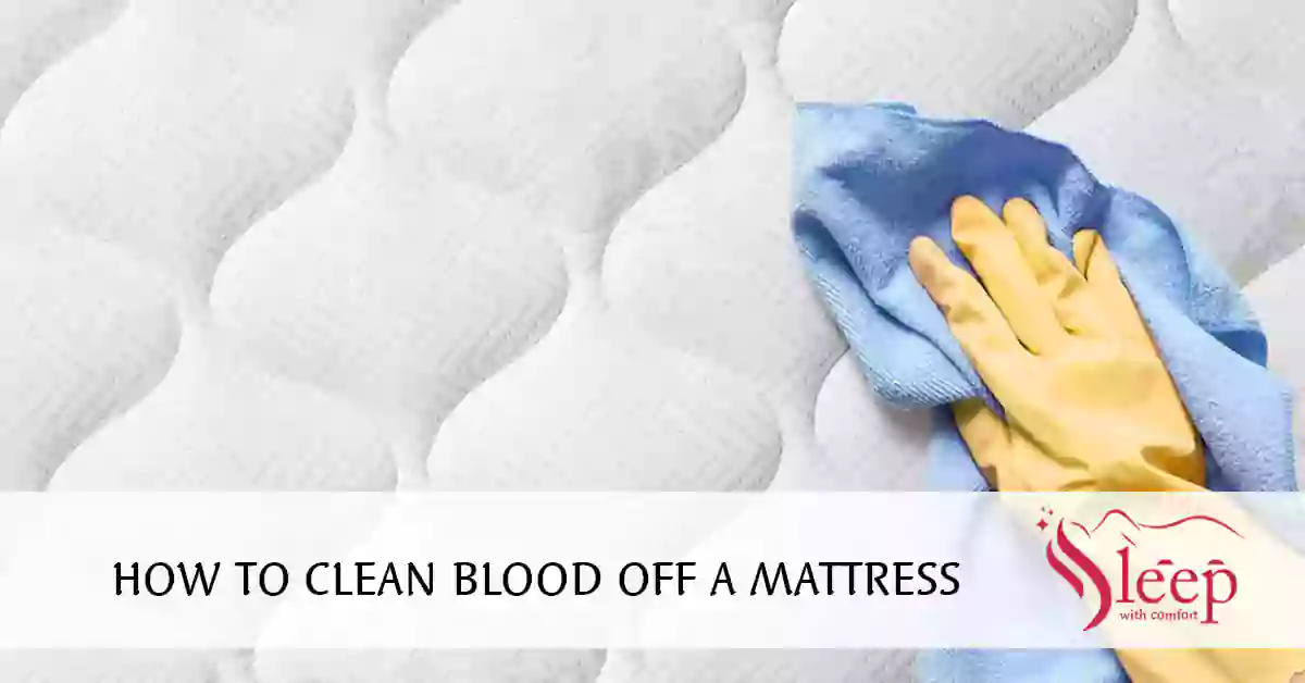 How To Clean Blood Off A Mattress