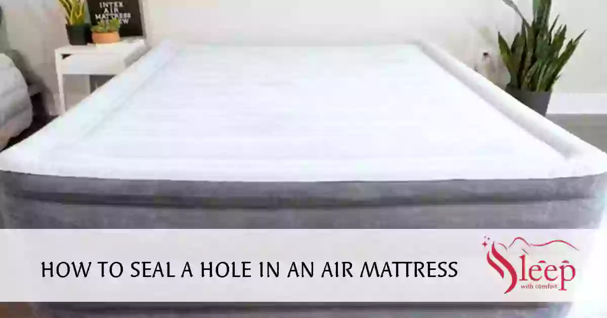 seal hole in air mattress