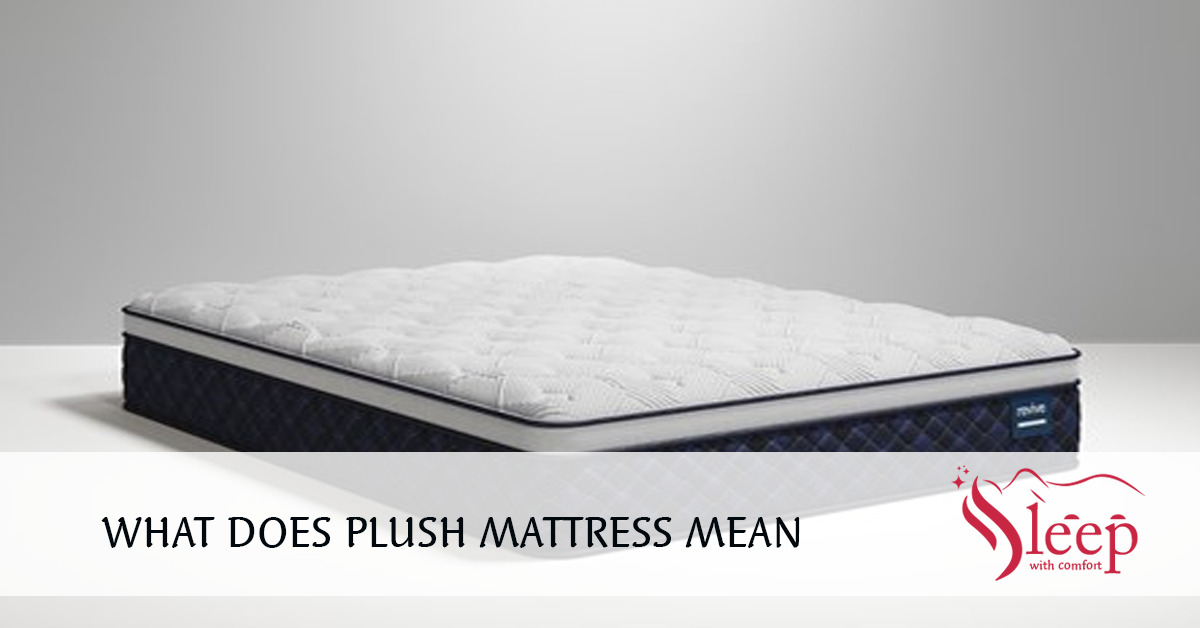 does a plush mattress give good full support